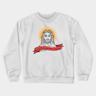 Jesus John 14:6 Crewneck Sweatshirt